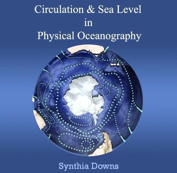 Circulation & Sea Level in Physical Oceanography (eBook, PDF) Circulation & Sea Level in Physical Oceanography (eBook, PDF)