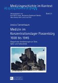 Medizin im Konzentrationslager Flossenbuerg 1938 bis 1945 (eBook, PDF)