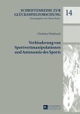 Verhinderung von Sportwettmanipulationen und Autonomie des Sports (eBook, ePUB)