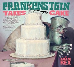 Frankenstein Takes the Cake (eBook, ePUB) - Rex, Adam