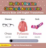 My First Russian Clothing & Accessories Picture Book with English Translations (Teach & Learn Basic Russian words for Children, #9) (eBook, ePUB)