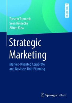 Strategic Marketing (eBook, PDF) - Tomczak, Torsten; Reinecke, Sven; Kuss, Alfred