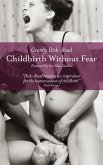 Childbirth without Fear (eBook, ePUB) Childbirth without Fear (eBook, ePUB)