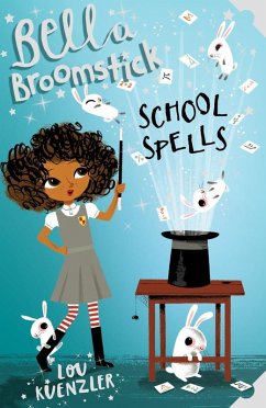 Bella Broomstick: School Spells (eBook, ePUB)