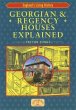 Georgian & Regency Houses Explained... - Bild 1