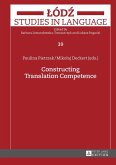 Constructing Translation Competence (eBook, ePUB)