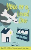 You or a Loved One (eBook, ePUB) You or a Loved One (eBook, ePUB)