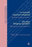 La nouvelle question religieuse / The New Religious Question (eBook, PDF)