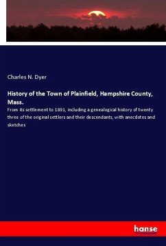 History of the Town of Plainfield, Hampshire County, Mass.