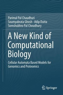 A New Kind of Computational Biology - Pal Chaudhuri, Parimal;Ghosh, Soumyabrata;Dutta, Adip