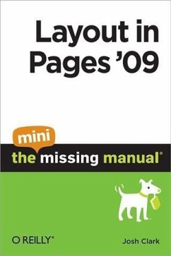 Layout in Pages '09: The Mini Missing Manual (eBook, PDF) - Clark, Josh