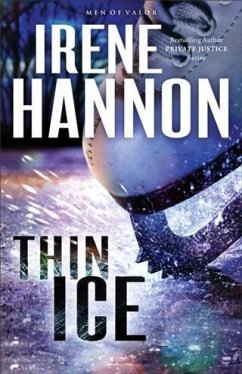 Thin Ice (Men of Valor Book #2) (eBook, ePUB) - Hannon, Irene