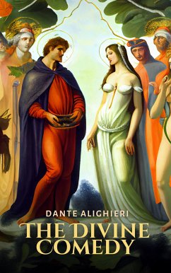 The Divine Comedy: Inferno, Purgatory, Paradise (eBook, ePUB)