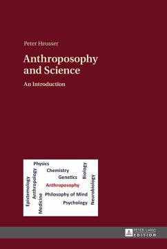 Anthroposophy and Science (eBook, ePUB) - Peter Heusser, Heusser