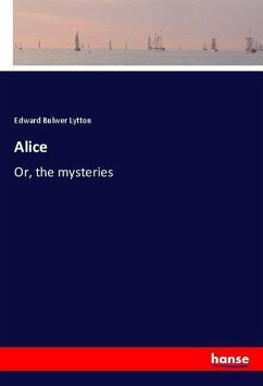 Alice - Lytton, Edward Bulwer