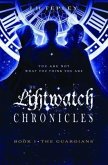 The Lightwatch Chronicles (eBook, ePUB)
