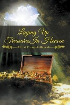 Cover Laying Up Treasures In Heaven (eBook, ePUB)