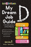 My Dream Job Guide D (Series 1, #4) (eBook, ePUB)