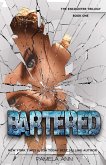 Bartered [The Encounter Trilogy] (eBook, ePUB)