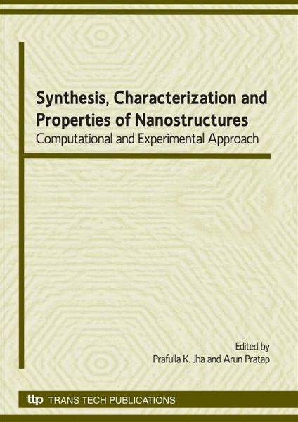 Synthesis, Characterization and Properties of Nanostructures (eBook, PDF) Synthesis, Characterization and Properties of Nanostructures (eBook, PDF)