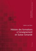 Histoire des formations a l'enseignement en Suisse romande (eBook, PDF)