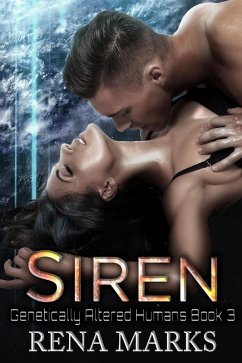 Siren (Genetically Altered Humans, #3) (eBook, ePUB) - Marks, Rena