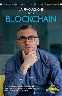 La rivoluzione della Blockchain (eBook, ePUB) - Bernardi, Andrea