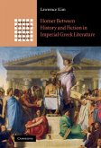 Homer between History and Fiction in Imperial Greek Literature (eBook, ePUB)