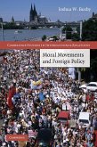 Moral Movements and Foreign Policy (eBook, ePUB)