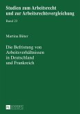 Die Befristung von Arbeitsverhaeltnissen in Deutschland und Frankreich (eBook, PDF)