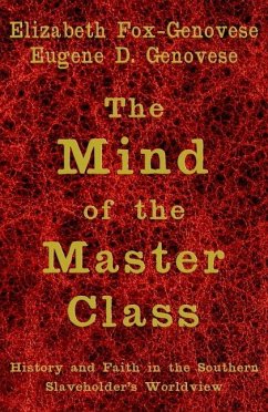 Mind of the Master Class (eBook, ePUB) - Fox-Genovese, Elizabeth
