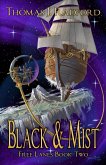 Black and Mist (The Free Lanes, #2) (eBook, ePUB) Black and Mist (The Free Lanes, #2) (eBook, ePUB)