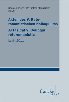 Akten des V. Rätoromanistischen Kolloquiums/Actas dal V. Colloqui retoromanistic (eBook, PDF)