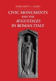 Civic Monuments and the Augustales in Roman Italy (eBook, ePUB)