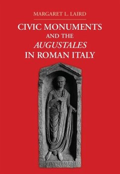 Civic Monuments and the Augustales in Roman Italy (eBook, ePUB) Cover Civic Monuments and the Augustales in Roman Italy (eBook, ePUB)
