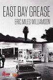 East Bay Grease (eBook, ePUB)
