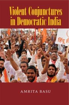 Violent Conjunctures in Democratic India (eBook, PDF) - Basu, Amrita