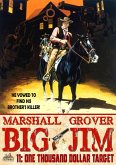 Big Jim 11: One Thousand Dollar Target (eBook, ePUB)