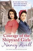 Courage of the Shipyard Girls (eBook, ePUB)