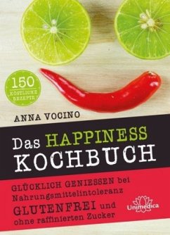 Das HAPPINESS Kochbuch - Vocino, Anna