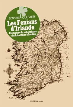 Les Fenians d'Irlande (eBook, PDF) - Ollivier, Sophie