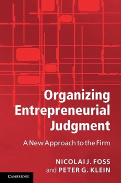 Organizing Entrepreneurial Judgment (eBook, ePUB) - Foss, Nicolai J.