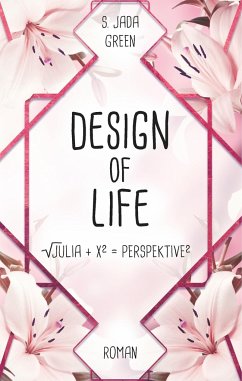 Design of Life - Green, S. Jada