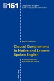 Clausal Complements in Native and Learner Spoken English (eBook, PDF)
