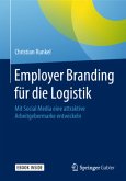 Employer Branding für die Logistik, m. 1 Buch, m. 1 E-Book