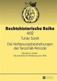 Die Verfassungsbestrebungen der Tanzimat-Periode (eBook, PDF)