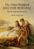 Other Worlds of Hector Berlioz (eBook, ePUB)