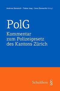 Kommentar zum Polizeigesetz des Kantons Zürich