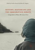 History, Historians and the Immigration Debate