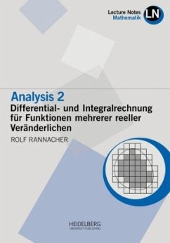 Analysis 2 / Differential- und Integralrechnung für Funktionen mehrerer reeller Veränderlichen - Rannacher, Rolf